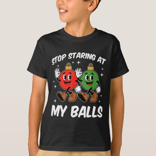 Stop Staring At My Funny Dirty Christmas Adult Hum Tシャツ (正面)