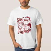 Stop Staring At My Package – 面白くてサッシーなデザイン Tシャツ (正面)