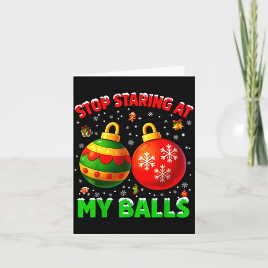 Stop Staring At My Pjs Pajamas Christmas Xmas Men  カード (正面)