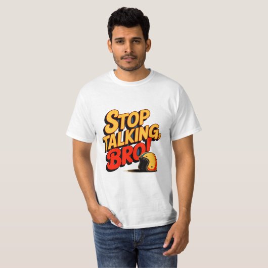 Stop Talking Bro – Bold Attitude Tシャツ (正面フル)