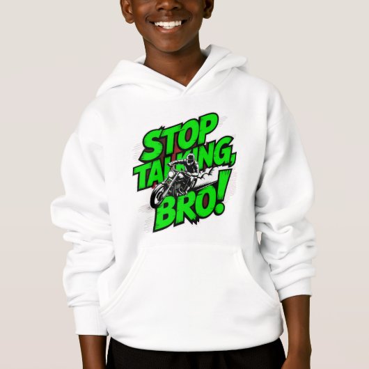 Stop Talking Bro – Bold Attitude T-Shirt (正面)