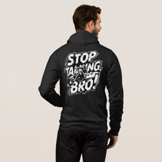 Stop Talking Bro – Bold Attitude T-Shirt Tri-Blend パーカ (裏面フル)