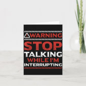Stop Talking While I'm Interrupting Someone In Wor カード (正面)