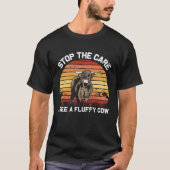Stop the Care I See Funny highland cattle Tシャツ (正面)