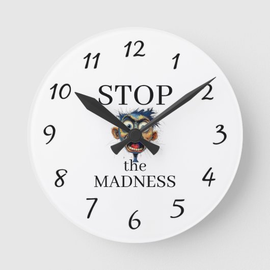 Stop the Madness Clock ラウンド壁時計 (正面)