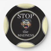 Stop the Madness Paper Plate ペーパープレート (正面)
