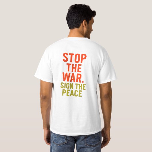 STOP THE WAR. SIGN THE PEACE Tシャツ (裏面フル)