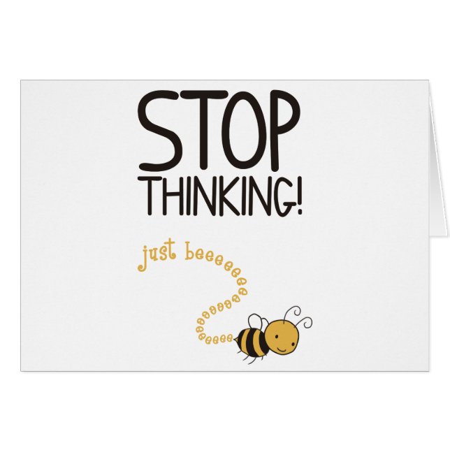 Stop thinking! (正面横)