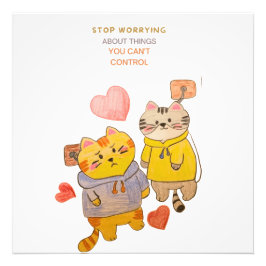 stop worrying about things you can't control フォトプリント