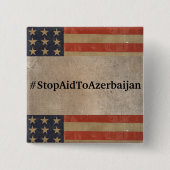 #StopAidToAzerbaijanボタン 缶バッジ (正面)