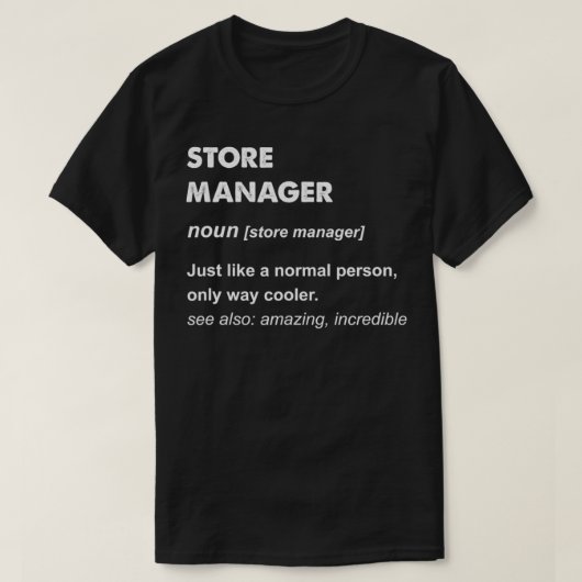 Store Manager  Tシャツ (デザイン正面)