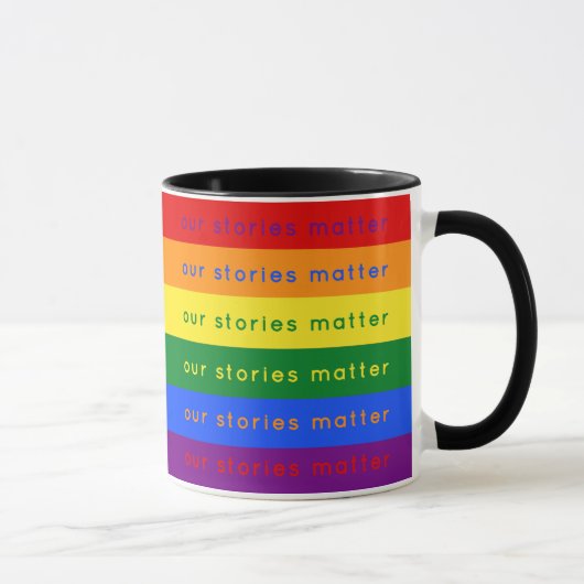 Stories Matter Gay Pride Intersection Rainbow Flag マグカップ (右)