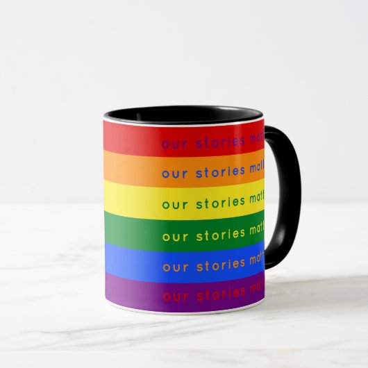 Stories Matter Gay Pride Intersection Rainbow Flag マグカップ (正面右)