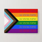 Stories Matter Gay Pride Intersection Rainbow Flag 缶バッジ (正面)