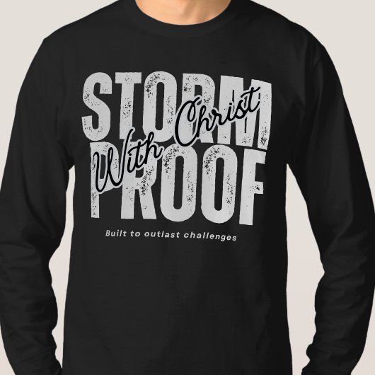 Storm Proof With Christ - イエス・キリスト 福音 聖書 ブラック Tシャツ