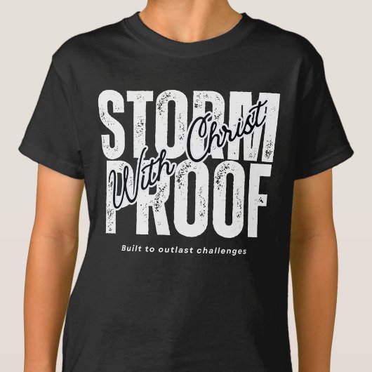Storm Proof With Christ - 聖霊 イエス・キリスト ブラック Tシャツ
