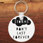 Storms Don't Last Forever Keychain Light キーホルダー (正面)