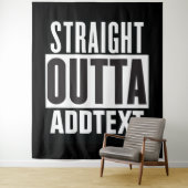 Straight Outtaでテキストを追加 タペストリー (インサイチュ)