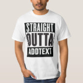 Straight Outtaでテキストを追加 Tシャツ (正面)