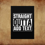 STRAIGHT OUTTA – ここにテキストとカスタム文字 チラシ<br><div class="desc">STRAIGHT OUTTA – ここにテキストとカスタム文字</div>