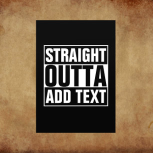 STRAIGHT OUTTA – ここにテキストとカスタム文字 チラシ