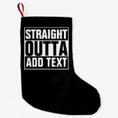 STRAIGHT OUTTA – ここにテキストを追加/独自に作成 スモールクリスマスストッキング (正面)