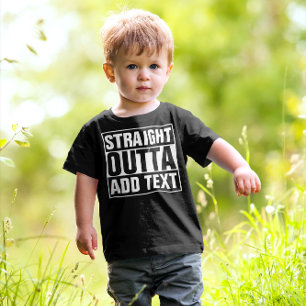 STRAIGHT OUTTA – ここにテキストを追加/独自に作成 トドラーTシャツ