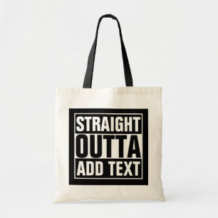 STRAIGHT OUTTA – ここにテキストを追加/独自に作成 トートバッグ
