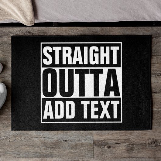 STRAIGHT OUTTA – ここにテキストを追加/独自に作成 ドアマット