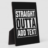 STRAIGHT OUTTA – ここにテキストを追加/独自に作成 フォトプラーク (側面)