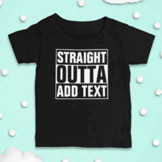 STRAIGHT OUTTA – ここにテキストを追加/独自に作成 ベビーTシャツ