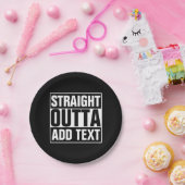 STRAIGHT OUTTA – ここにテキストを追加/独自に作成 ペーパープレート (パーティー)
