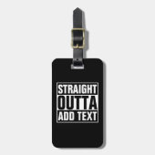 STRAIGHT OUTTA – ここにテキストを追加/独自に作成 ラゲッジタグ (正面縦)