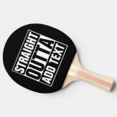 STRAIGHT OUTTA – ここにテキストを追加/独自に作成 卓球ラケット (横)