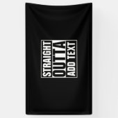 STRAIGHT OUTTA – ここにテキストを追加/独自に作成 横断幕 (縦)