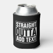 STRAIGHT OUTTA – ここにテキストを追加/独自に作成 缶クーラー (缶正面)