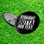 STRAIGHT OUTTA – ここにテキストを追加/独自に作成 缶バッジ<br><div class="desc">STRAIGHT OUTTA – ここにテキストを追加/独自に作成</div>