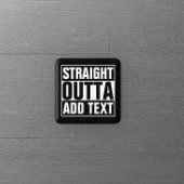 STRAIGHT OUTTA – ここにテキストを追加/独自に作成 缶バッジ