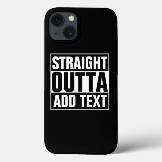 STRAIGHT OUTTA – ここにテキストを追加/独自に作成 Case-Mate iPhoneケース (裏面)