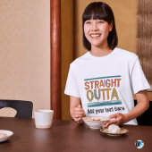 STRAIGHT OUTTA – ここにテキストを追加/独自に作成 Tシャツ