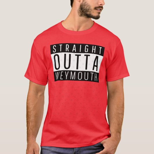 Straight Outta ウェイマウス マサチューセッツ Tシャツ (正面)