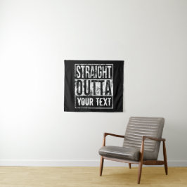 Straight Outta – テキストの追加ヴィンテージ カスタム タペストリー