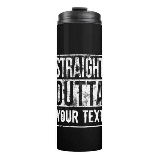 Straight Outta – テキストの追加ヴィンテージ カスタム タンブラー (正面)