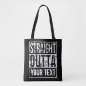 Straight Outta – テキストの追加ヴィンテージ カスタム トートバッグ (正面)