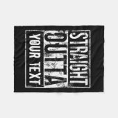 Straight Outta – テキストの追加ヴィンテージ カスタム フリースブランケット (正面(横))
