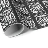 Straight Outta – テキストの追加ヴィンテージ カスタム ラッピングペーパー (ロールコーナー)