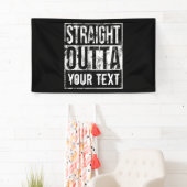 Straight Outta – テキストの追加ヴィンテージ カスタム 横断幕 (インサイチュ)