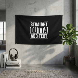 STRAIGHT OUTTA - テキストを入力/オリジナルを作成 横断幕