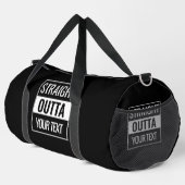 Straight Outta – テキスト – 白黒オン ダッフルバッグ (右コーナー)