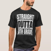 Straight Outta 10th Grade Graduation Class Tenth G Tシャツ (正面)